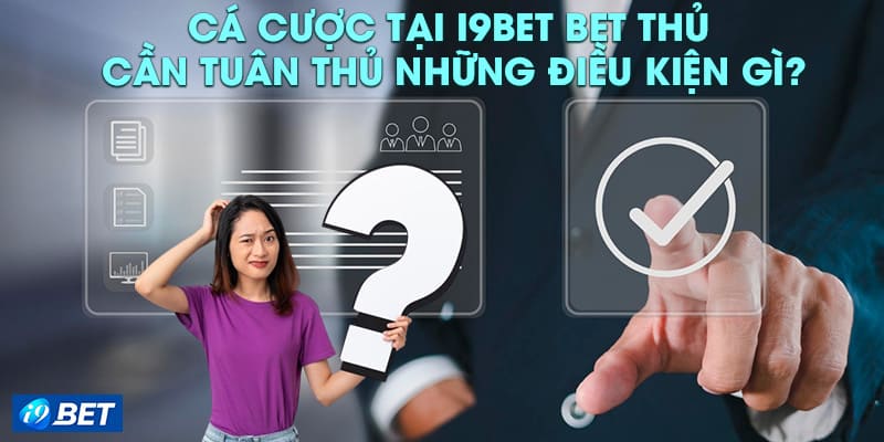 Chính sách liên quan đến quyền riêng tư của người chơi tại I9bet